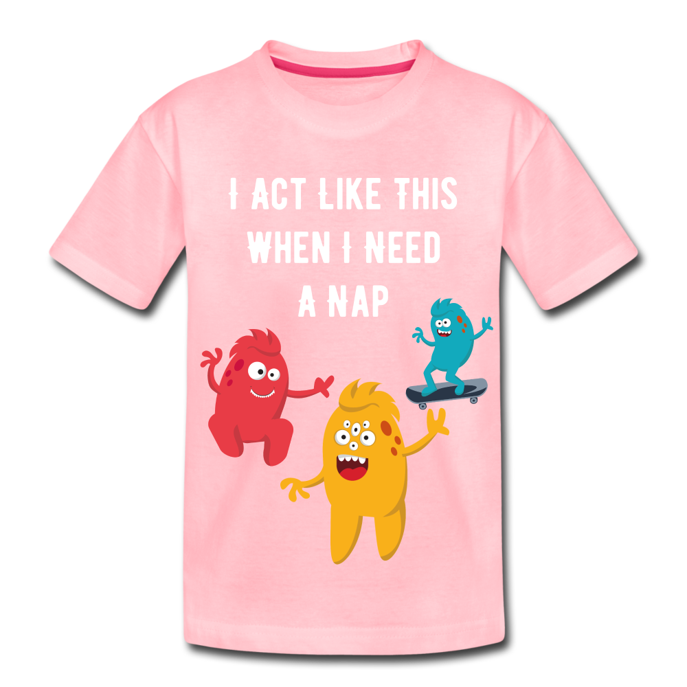 Kids' Premium T-Shirt: I Need A Nap - pink