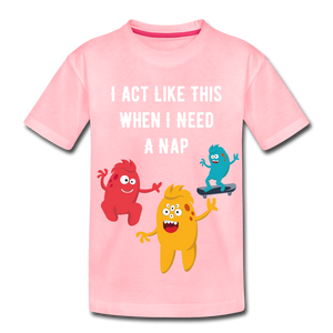 Kids' Premium T-Shirt: I Need A Nap - pink