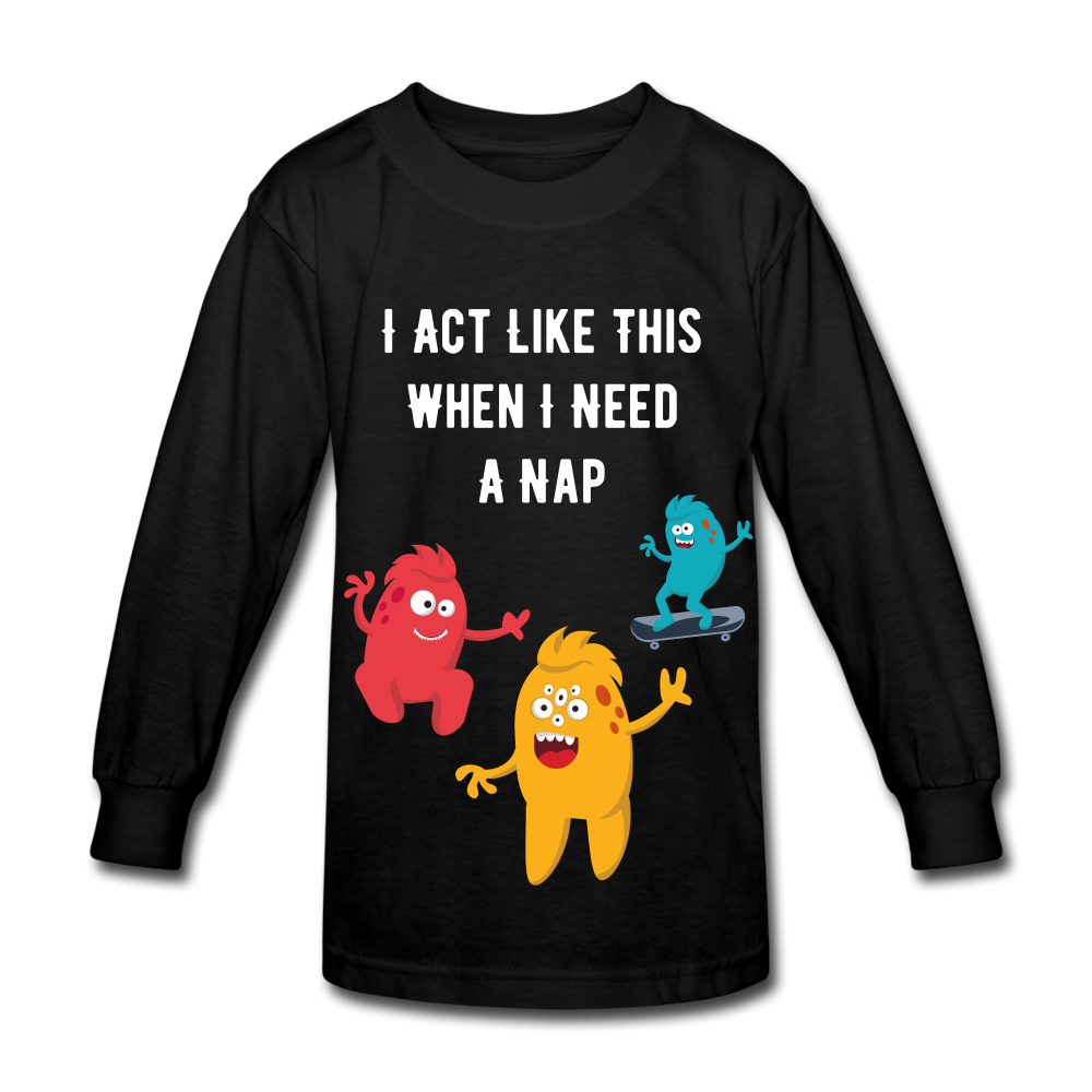 Kids' Long Sleeve T-Shirt: I Need A Nap - black