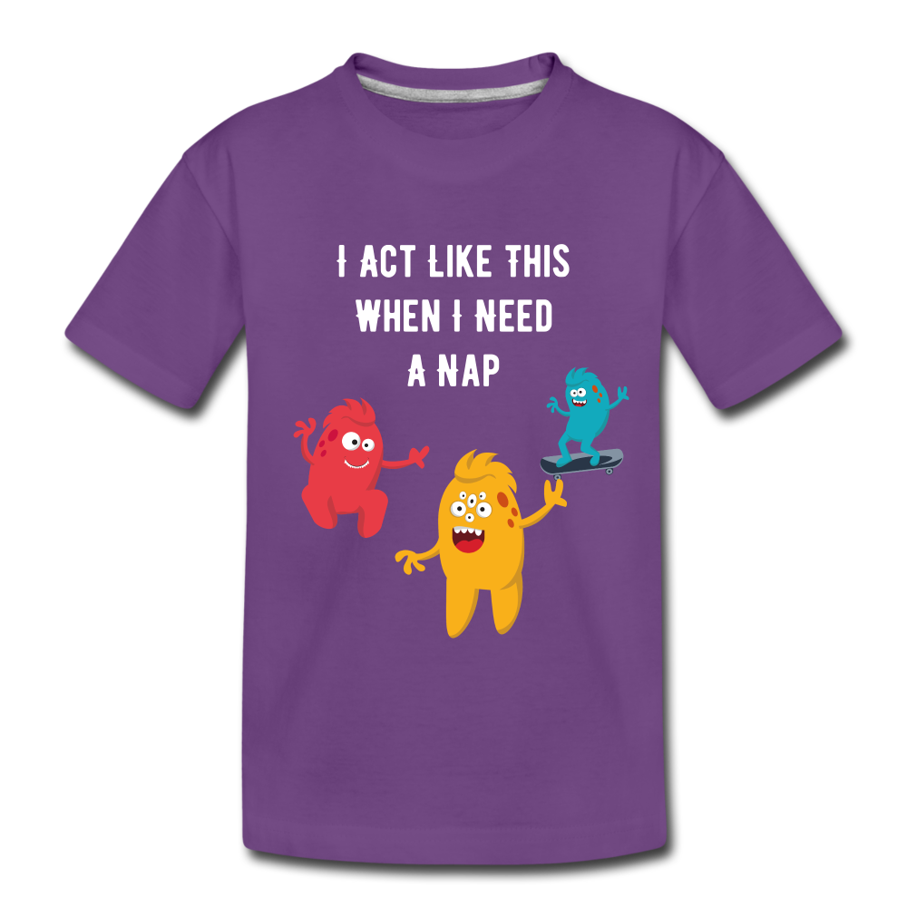 Toddler Premium T-Shirt: I Need A Nap - purple