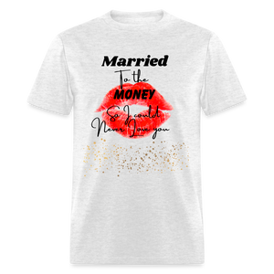 Married to the Money Graphic T Shirt - light heather gray